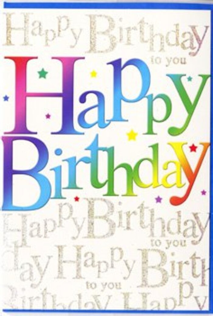 In this scene, a bright and festive birthday card stands upright, its design thoughtfully crafted to feel as warm and inviting as a family celebration in Friern Barnet. The main attraction is the large Happy Birthday message, written in bold, rounded type that flows across the card in a continuous arc. Each letter is filled with a luminous gradient of colour, gliding from rich berry reds to juicy oranges, sparkling yellows, leafy greens, sea-toned blues and deep amethyst purples. The colours blend seamlessly, evoking the lively mix of decorations and ribbons you might spot through the windows of homes near Friern Barnet Road when a party is underway. The surface of these letters appears smooth and slightly reflective, suggesting a quality print finish that would feel sleek under the fingertips. Behind this exuberant headline lies a background that adds sophistication and depth: a gentle off-white field adorned with fine, looping gold script repeating Happy Birthday to you. This delicate handwriting curls across the entire surface like a pattern, the metallic ink catching light in a soft, understated shimmer, reminiscent of the late-afternoon glow over local parks toward Bounds Green. Small dots and star-like flecks of colour are sprinkled around the main phrase, giving the impression of confetti or tiny bursts of light, as if someone has just blown out candles and the room has filled with quiet excitement. The card's overall mood is one of genuine joy and affection, balancing modern, colourful typography with timeless, handwritten elegance. It is easy to imagine this card paired with a vase of fresh blooms gracing a kitchen table in N11, the two together making a birthday feel truly marked and remembered.