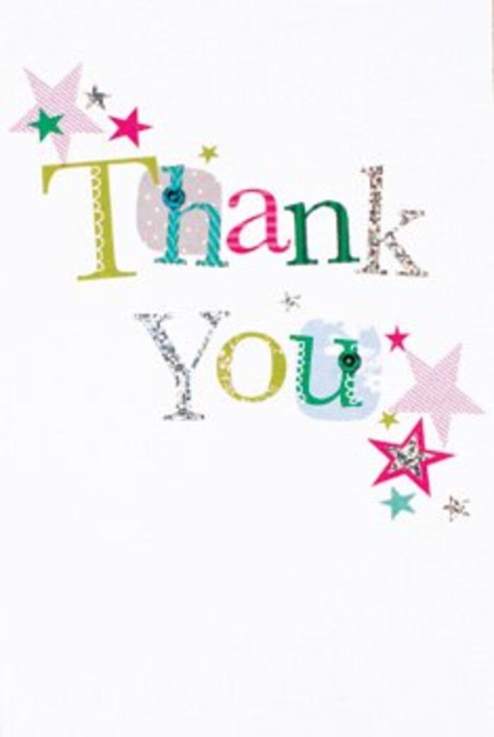 The elegant arrangement of letters on this thank you card brings a refined touch of exuberance-each character thoughtfully styled with playful curves, spots, and occasional flourishes that echo the creative energy found in Friern Barnet's community projects and parks. The palette is fresh and inviting, with spots of bold pink, calming blue, and vibrant green against a clear, expansive white backdrop, reminiscent of an early spring morning in Friary Park. Tiny stars, dressed in twinkling pink stripes, luminous turquoise, and soft silvery highlights, cluster around the words like a circle of friends at a community event. There's a gentle sophistication to the overall design: never overdone, yet never losing its sense of fun. The card's texture, with its glinting silver accents, speaks of handmade quality-much like the crafted bouquets arranged daily in our Friern Barnet shop. Whether accompanying flowers on a doorstep delivery near Friern Barnet Lane or used to express thanks after a successful school event, its warmth is unmistakable. Perfect for any occasion, the card's heartfelt aesthetic transforms gratitude into a tangible memory-a gift as uplifting as freshly picked blooms and as memorable as a friendly greeting on local pathways.